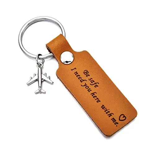 Be Safe I Need You Here with Me Leather Keychain
